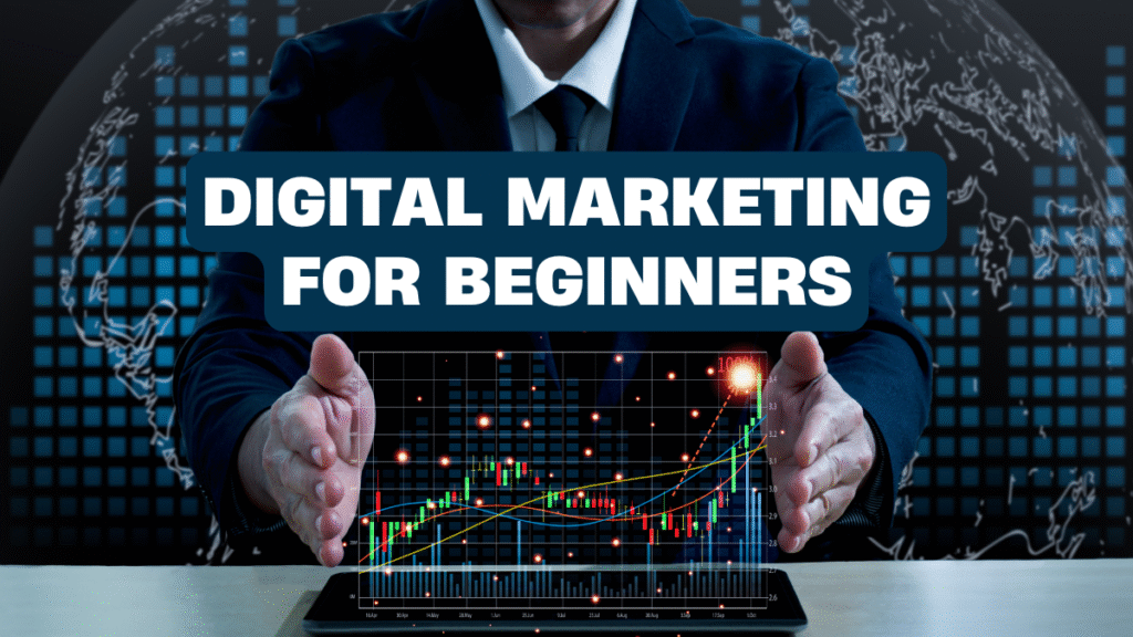 Digital Marketing for Beginners