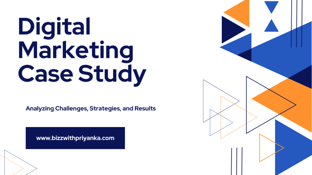 Digital Marketing case studies